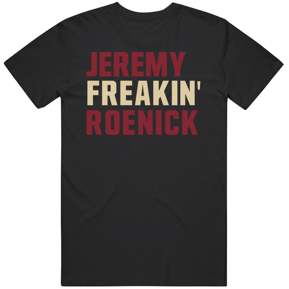 Jeremy Roenick Freakin Arizona Hockey Fan T Shirt
