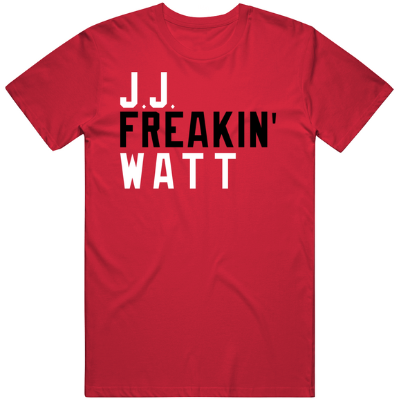 J.J. Watt Freakin Arizona Football Fan T Shirt