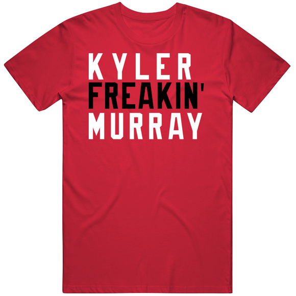 Kyler Murray Freakin Arizona Football Fan T Shirt