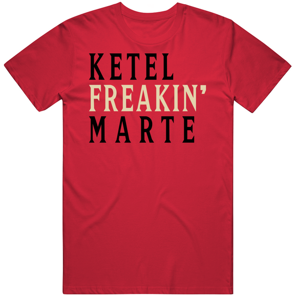 Ketel Marte Freakin Arizona Baseball Fan T Shirt